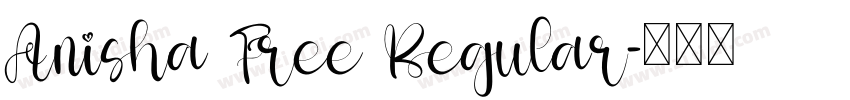 Anisha Free Regular字体转换